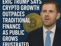 Eric Trump Says Crypto Growth Outpaces Traditional Finance as Public Grows Frustrated